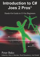 Introduction to C# Joes 2 Pros by Peter Bako 9781451581713