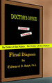 Final Diagnosis by Edward D. Balyk Ph.D. 9781420826425