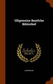 Ullgemeine Beutfche Bibliothef by Anonymous 9781345121759