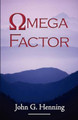 Omega Factor by John G Henning 9781421899305