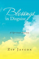 Blessings in Disguise by Zip Jaycox 9781436372695