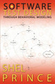 Software Test Design Through Behavioral Modeling by Shel Prince 9781439212271