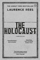 The Holocaust: A New History by Laurence Rees