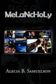 Melancholy by Alecia B Samuelson 9781441522337