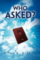 Who Asked by Willie M 9781441559913