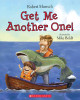 Get Me Another One! by Robert Munsch 9781443163286