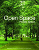 Open Space: People Space by Catherine Ward Thompson