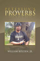 Peteyluv's Proverbs by William Bolden Jr 9781450071864