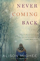 Never Coming Back by Alison McGhee 9781328502025