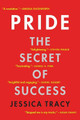 Pride: The Secret of Success by Jessica Tracy 9781328745477