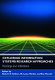 Exploring Information Systems Research Approaches: Readings and Reflections by Robert D. Galliers