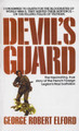 Devil's Guard by George Robert Elford