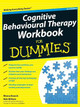 Cognitive Behavioural Therapy Workbook For Dummies Rhena Branch (The Priory Clinic) 9781119951407