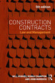 Construction Contracts: Law and Management Will Hughes 9780415657044