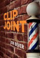 Clip Joint by Jon Bever 9781456858124
