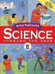 Janice VanCleave's Science Through the Ages by Janice VanCleave