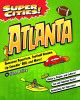 Super Cities! Atlanta by Diane Bailey 9781467198936