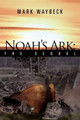 Noah's Ark: The Sequel by Mark Waybeck 9781469171883