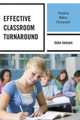 Effective Classroom Turnaround: Practice Makes Permanent by John Jensen 9781475800982