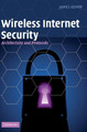 Wireless Internet Security: Architecture and Protocols by James Kempf