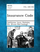 Insurance Code by Statutes Etc [From O California Laws 9781289342111