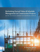 Rethinking Earned Value & Schedule Management on Construction Projects: Solving the World's Construction Performance Problem by J Gerard Boyle 9781039106215