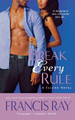 Break Every Rule by Francis Ray 9781250072276