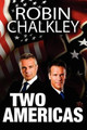 Two Americas by Robin Chalkley 9781476248967
