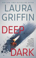 Deep Dark by Laura Griffin 9781476779263
