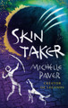 Skin Taker by Michelle Paver