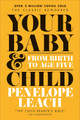 Your Baby and Child by Penelope Leach