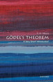 Goedel's Theorem: A Very Short Introduction by A. W. Moore