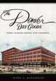 The Denver Dry Goods: Where Colorado Shopped with Confidence by Mark A Barnhouse 9781467135368
