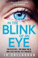 In The Blink of An Eye: A BBC Between the Covers Book Club Pick by Jo Callaghan 9781398511194