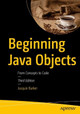Beginning Java Objects: From Concepts to Code by Jacquie Barker 9781484290590