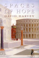 Spaces of Hope by David Harvey