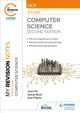 My Revision Notes: OCR A Level Computer Science: Second Edition George Rouse 9781398325470