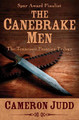 The Canebrake Men by Cameron Judd 9781504069007
