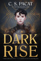 Dark Rise by C. S. Pacat