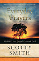 Everyday Prayers - 365 Days to a Gospel-Centered Faith Scotty Smith 9780801014048