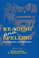 Reading and Spelling: Development and Disorders by Charles Hulme