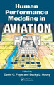 Human Performance Modeling in Aviation David C. Foyle 9780805859645