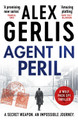 Agent in Peril by Alex Gerlis