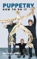 Puppetry: How to Do It by Mervyn Millar