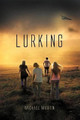 Lurking by Michael Martin 9781465341679