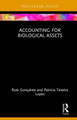 Accounting for Biological Assets by Rute Goncalves