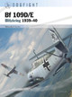 Bf 109D/E: Blitzkrieg 1939-40 by Malcolm V. Lowe