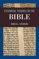 Essential Figures in the Bible by Ronald L. Eisenberg 9780765709394
