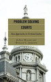Problem Solving Courts: A Measure of Justice by JoAnn Miller 9781442200807
