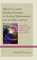 Effective Content Reading Strategies to Develop Mathematical and Scientific Literacy: Supporting the Common Core State Standards and the Next Generation Science Standards by David K. Pugalee 9781442238213